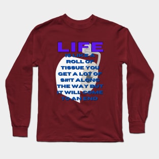 Life metaphor Long Sleeve T-Shirt